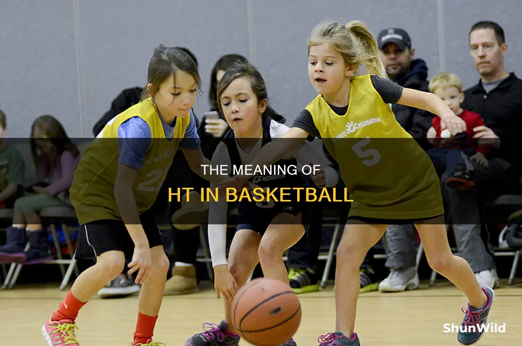 what does ht stand for in basketball