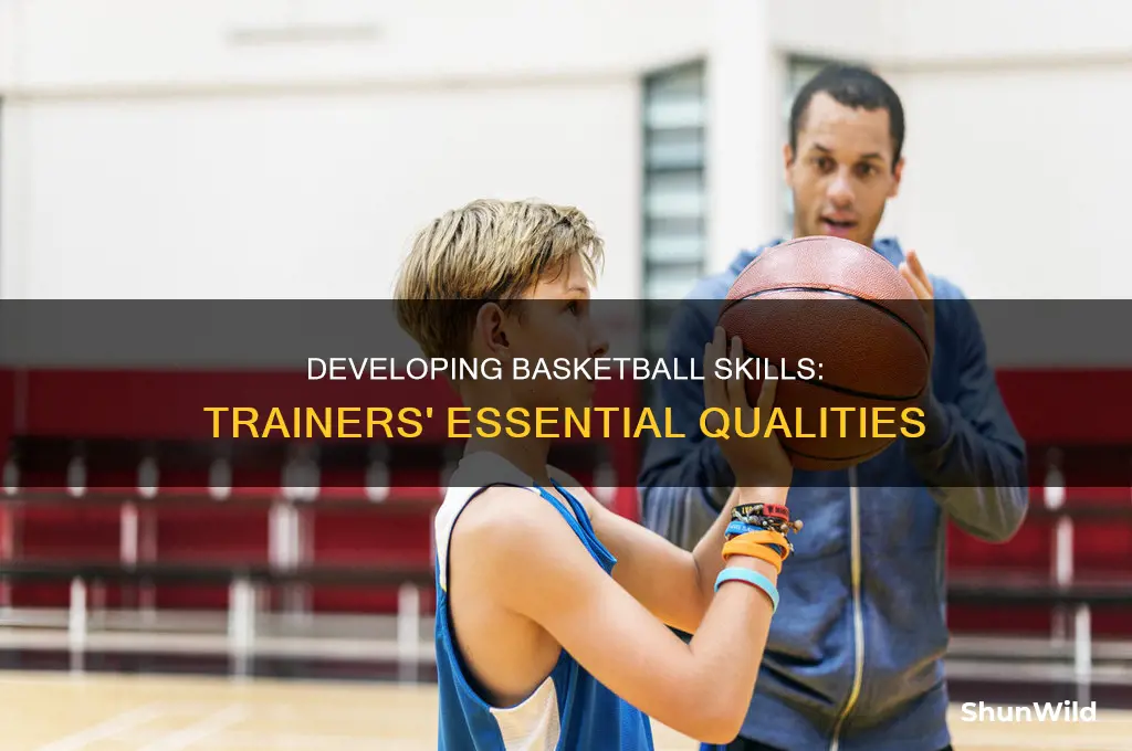 what does it take to be basketball skills trainer