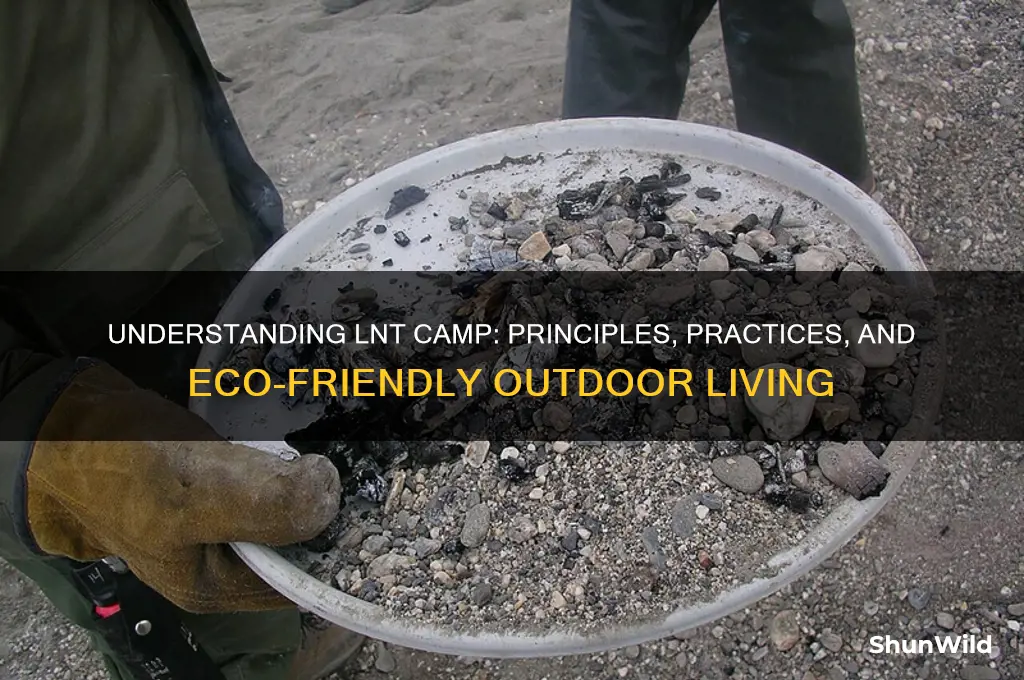 what does lnt camp mean