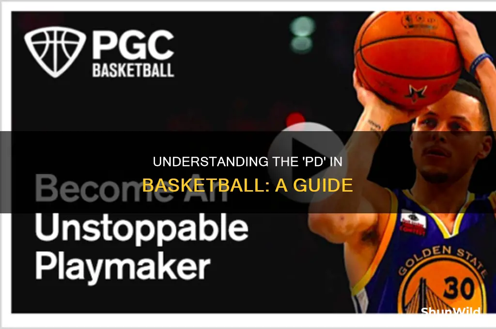 what does pd stand for in basketball