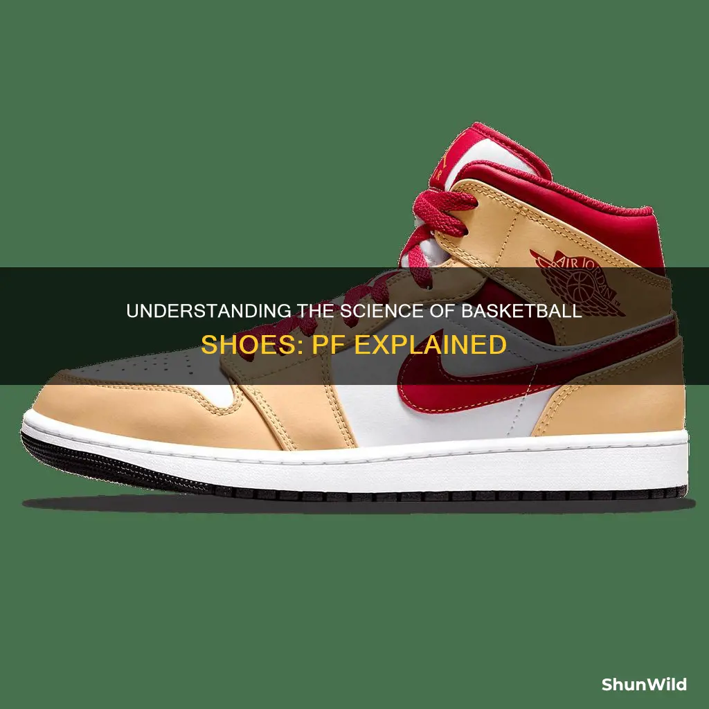 what does pf mean in basketball shoes