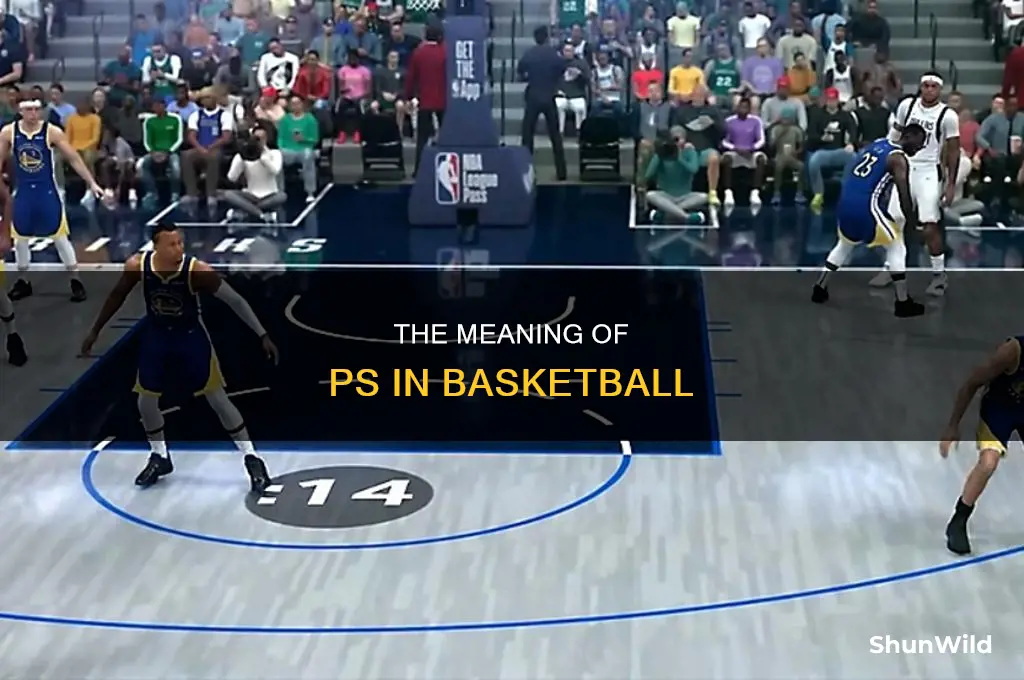 what does ps stand for in basketball