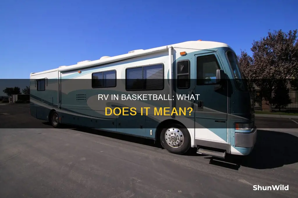 what does rv stand for in basketball
