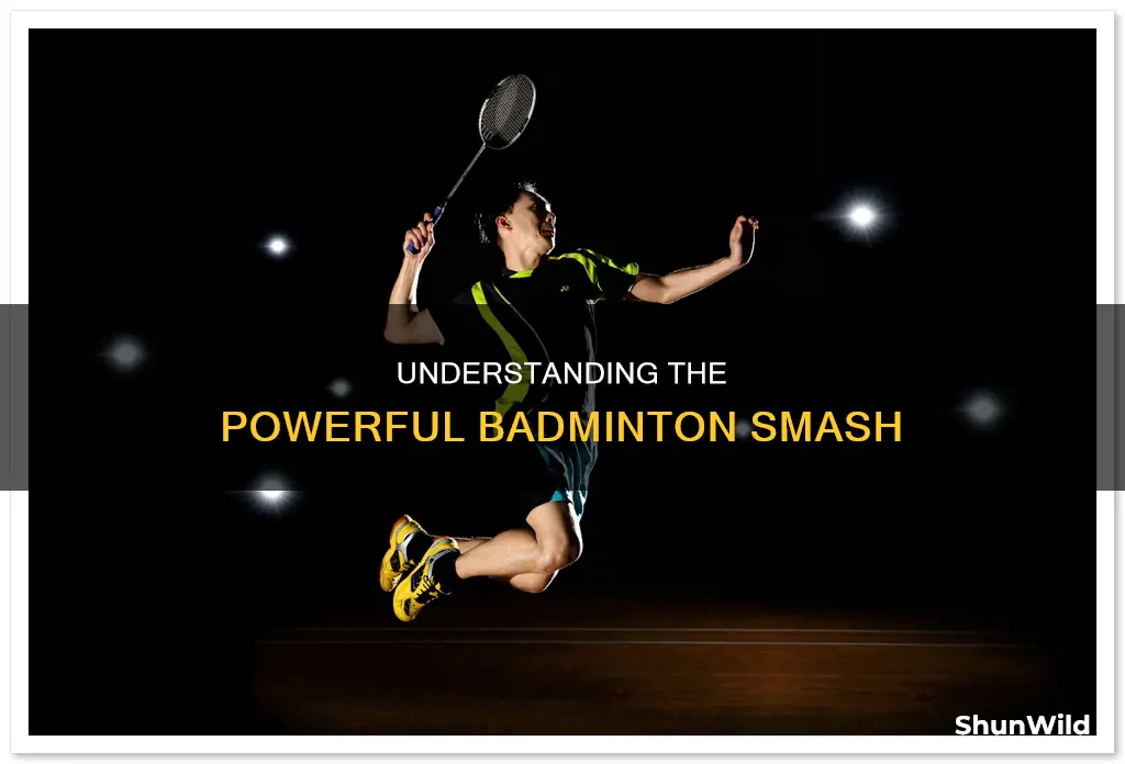 what does smash mean in badminton