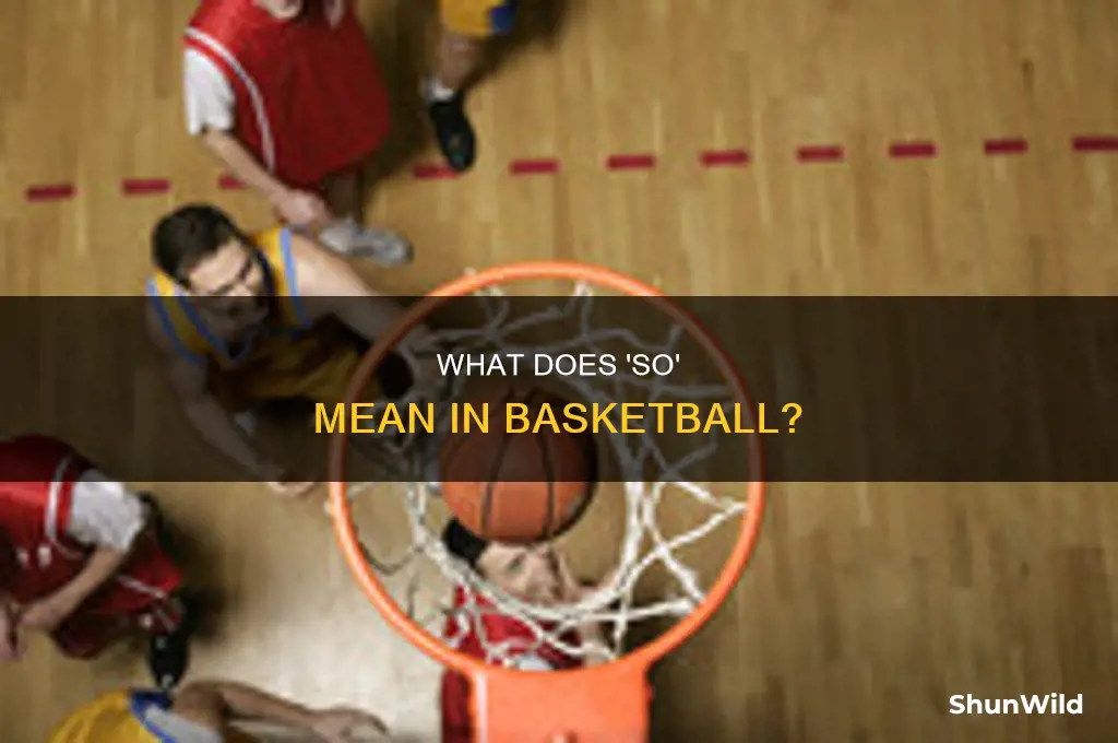 what does so stand for in basketball