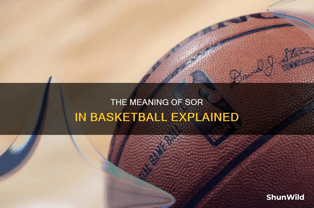 what does sor stand for in basketball