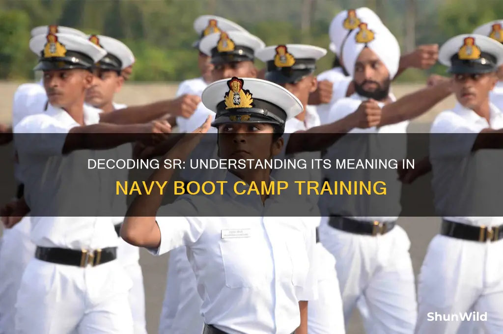 what does sr mean in navy boot camp