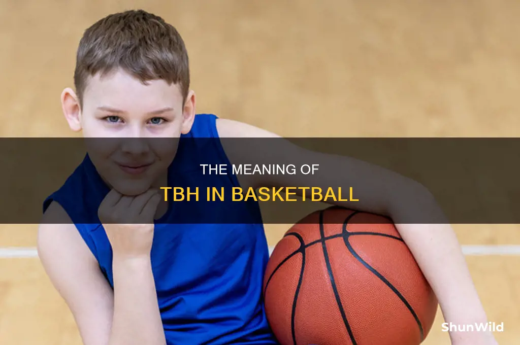 what does tbh basketball stand for