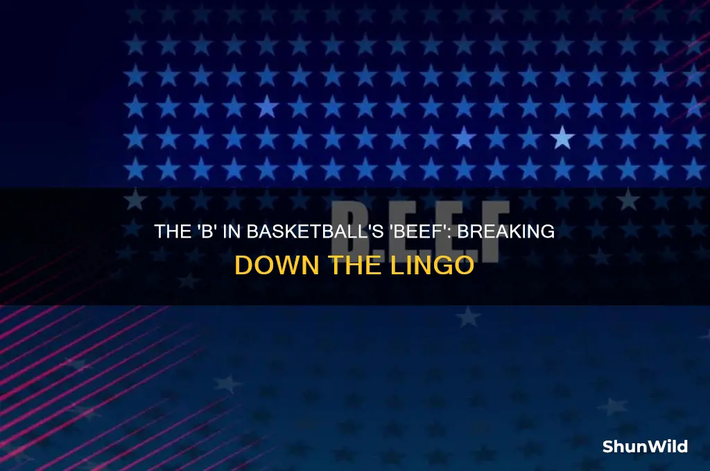 what does the b in beef stand for basketball