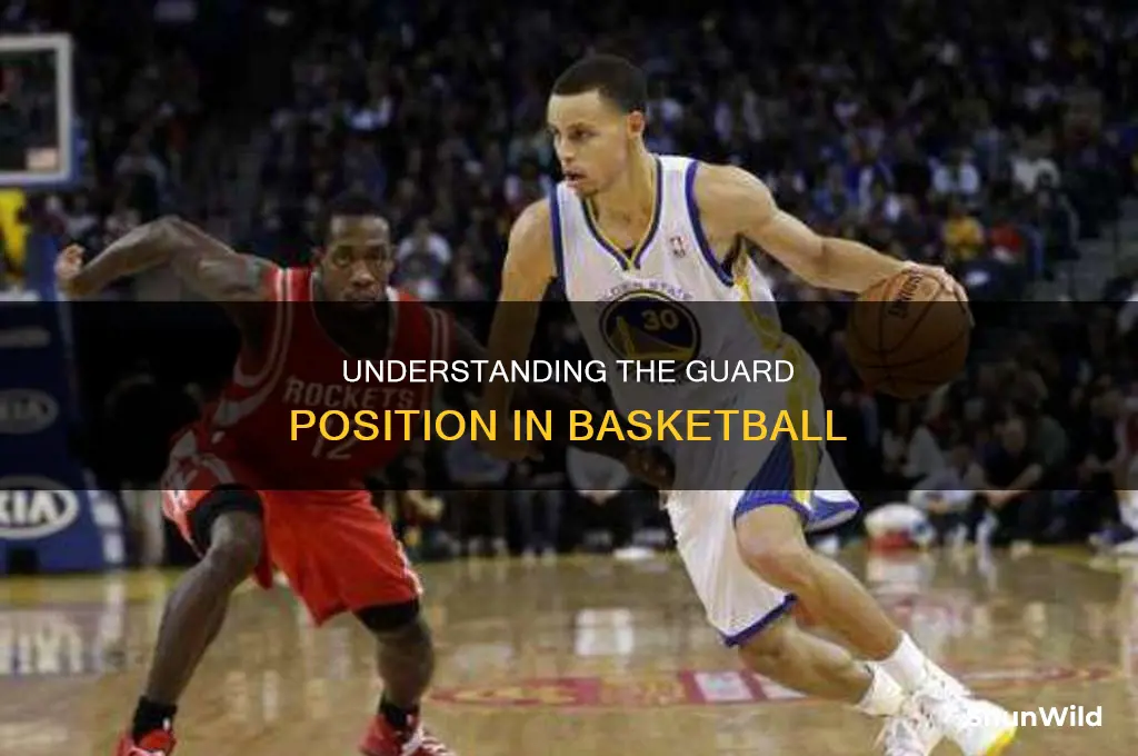 what does the guard position do in basketball