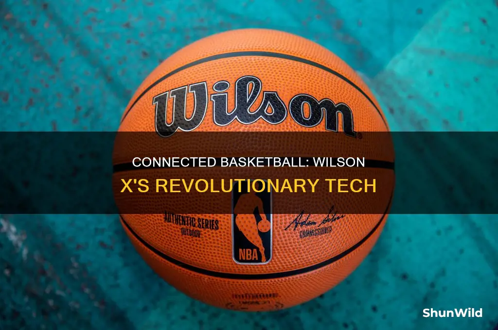 what does the wilson x connected basketball do