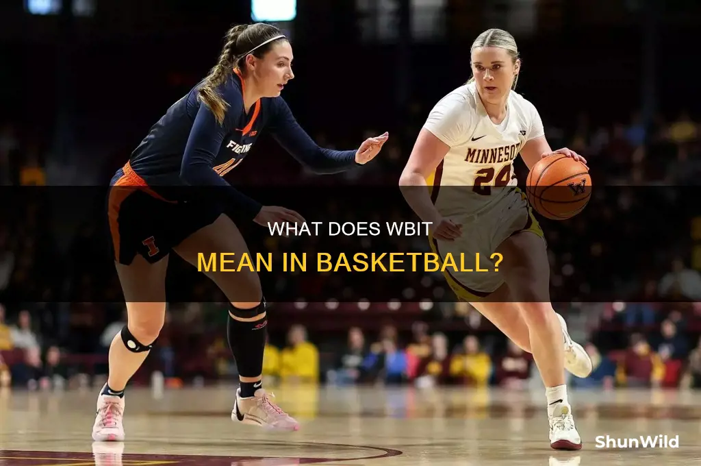 what does wbit stand for basketball