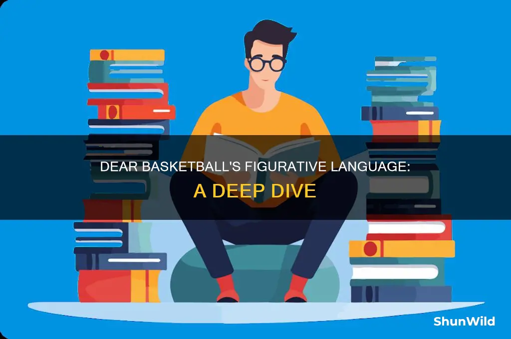 what figurative language is in dear basketball