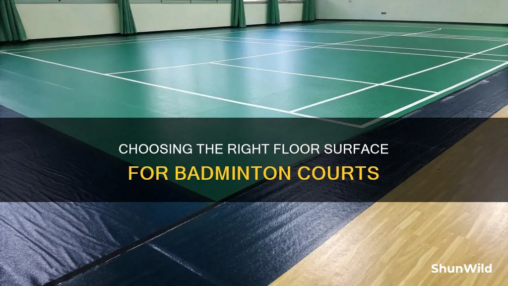 what floor surface is recommended for a badminton court