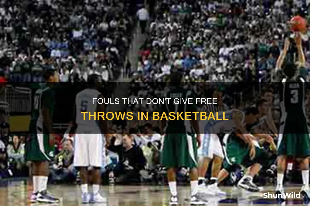 what fouls do not result in free throws in basketball