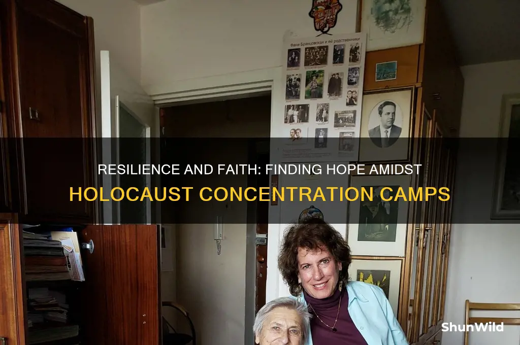 what gave the jews hope in concentration camps