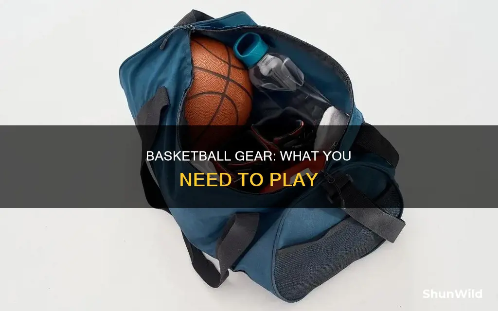 what gear do you need for basketball