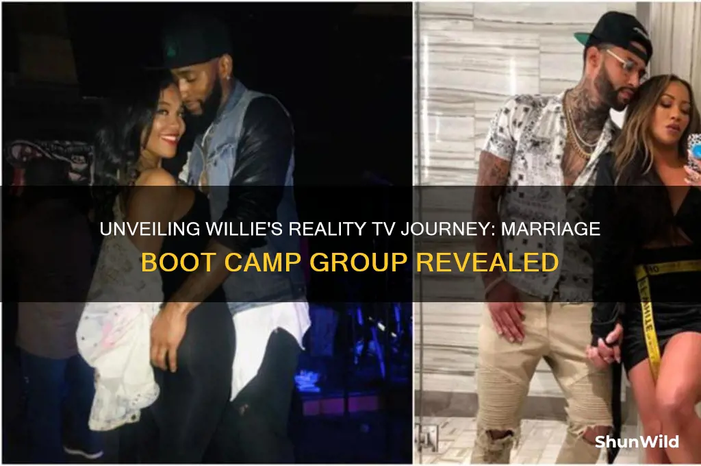 what group is willie from marriage boot camp