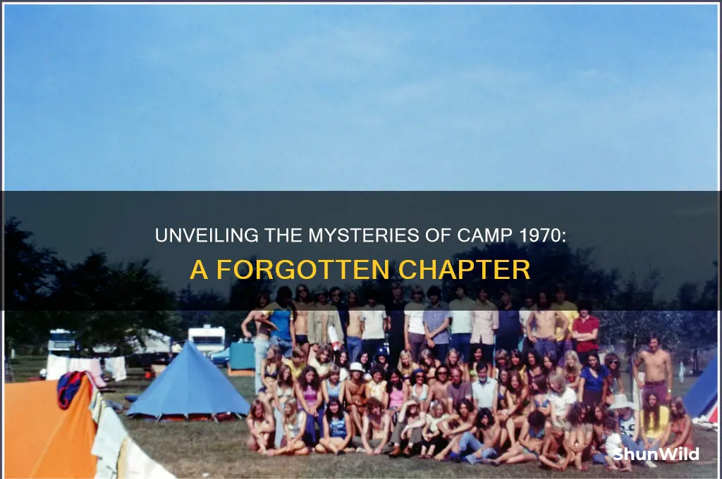 what happened in camp 1970