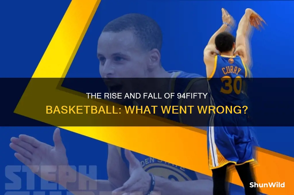 what happened to 94fifty basketball