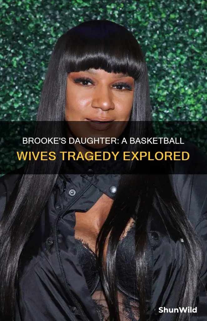 what happened to basketball wives brooke daughter