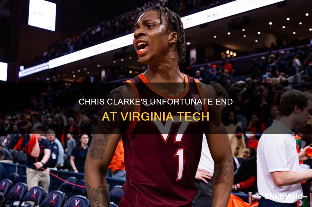 what happened to chris clarke virginia tech basketball