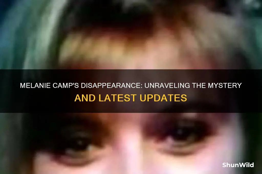 what happened to melanie camp
