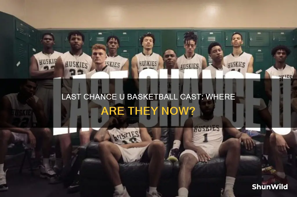 what happened to the cast of last chance u basketball