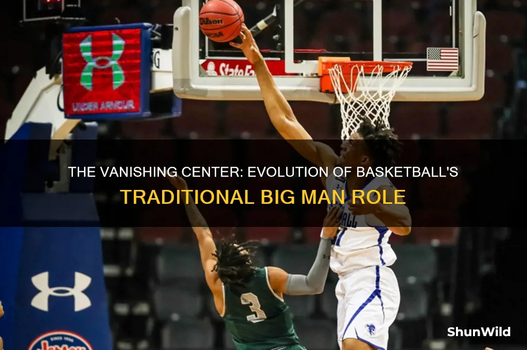 what happened to the center in basketball