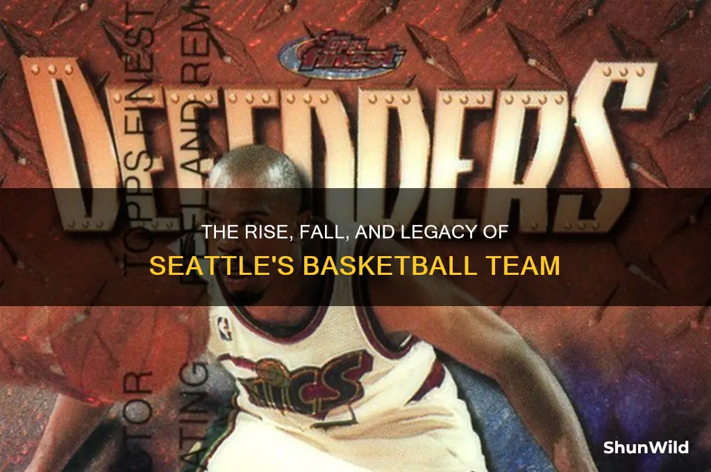 what happened to the seattle basketball