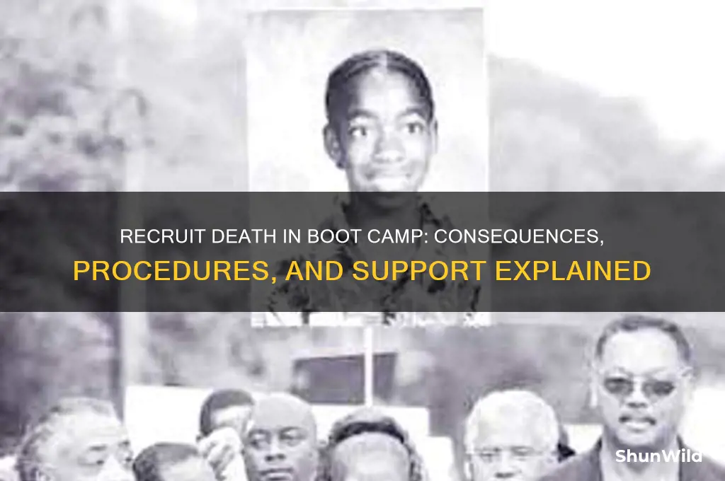 what happens if a recruit dies in boot camp