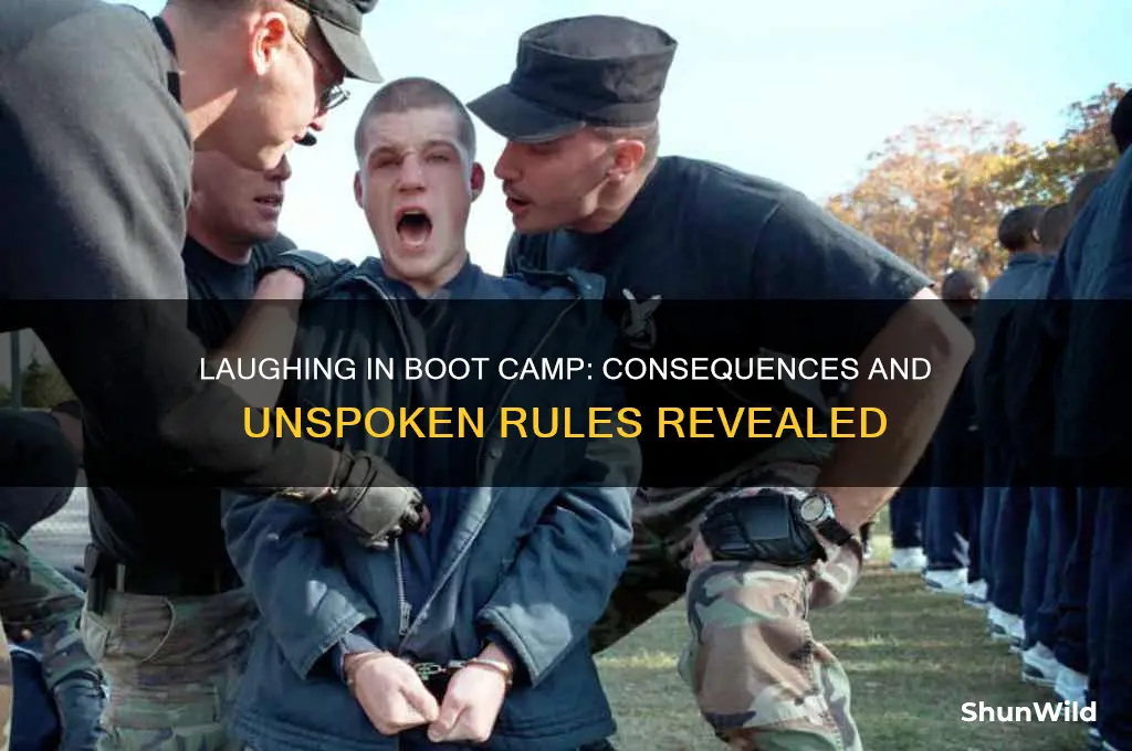 what happens if you laugh in boot camp