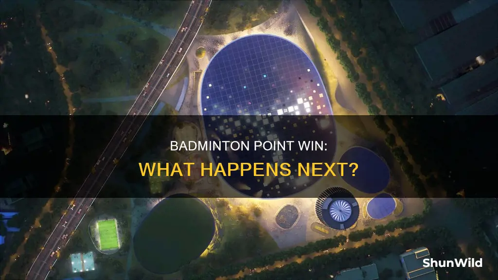 what happens if you win a point in badminton