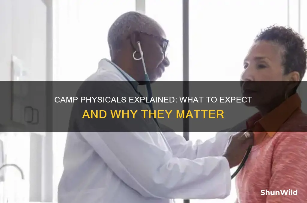 what happens in camp physicals