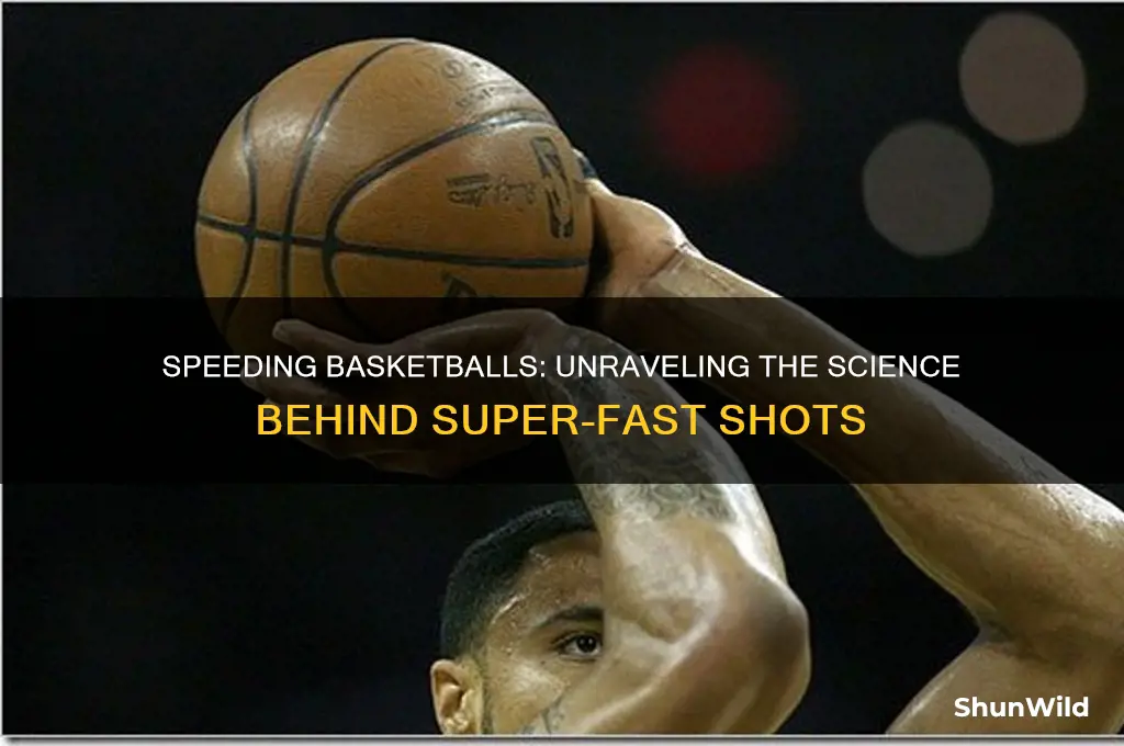 what happens to a really fast basketball