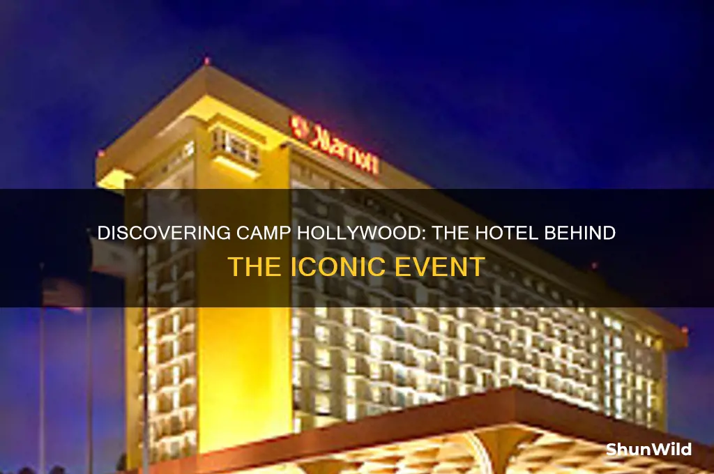 what hotel is camp hollywood