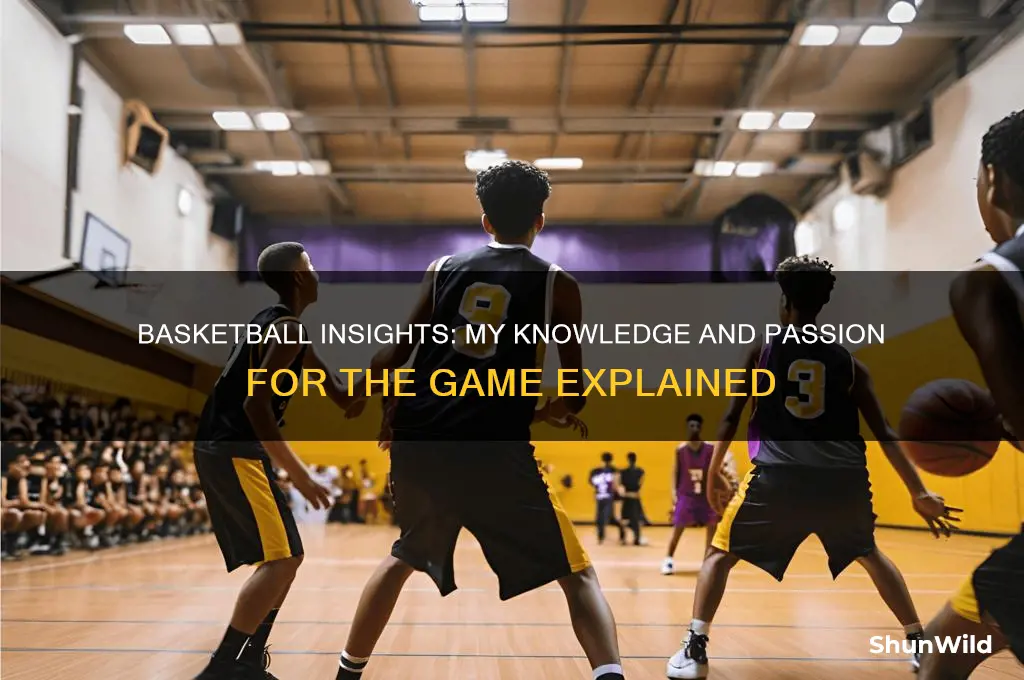 what i know about basketball