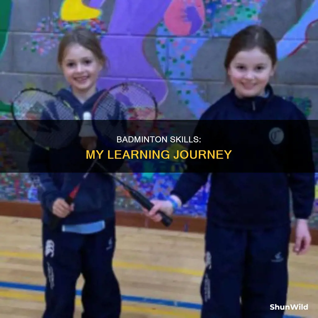 what i want to learn in badminton
