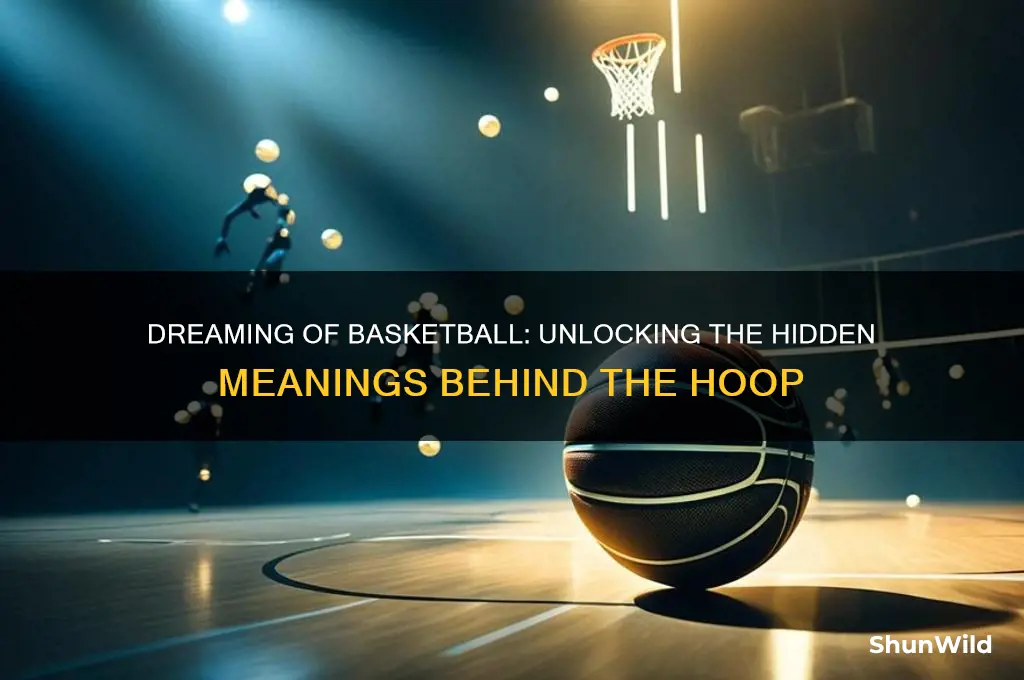 what if you see basketball in dream