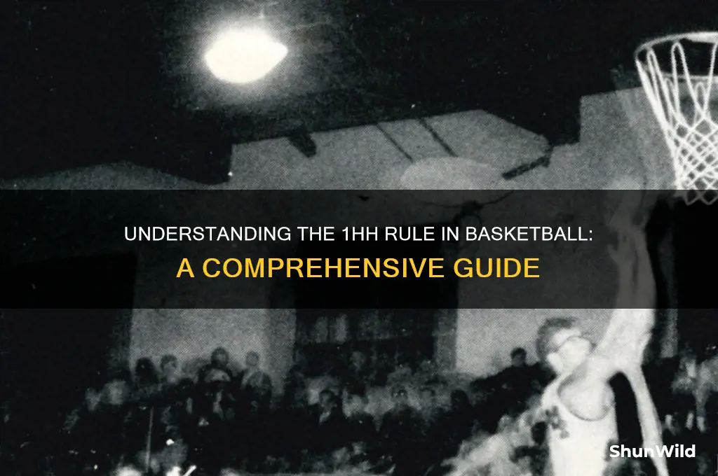 what is 1hh in basketball