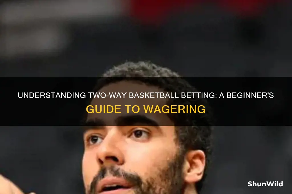what is 2-way in basketball betting