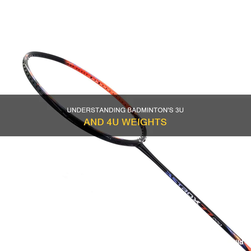 what is 3u and 4u in badminton