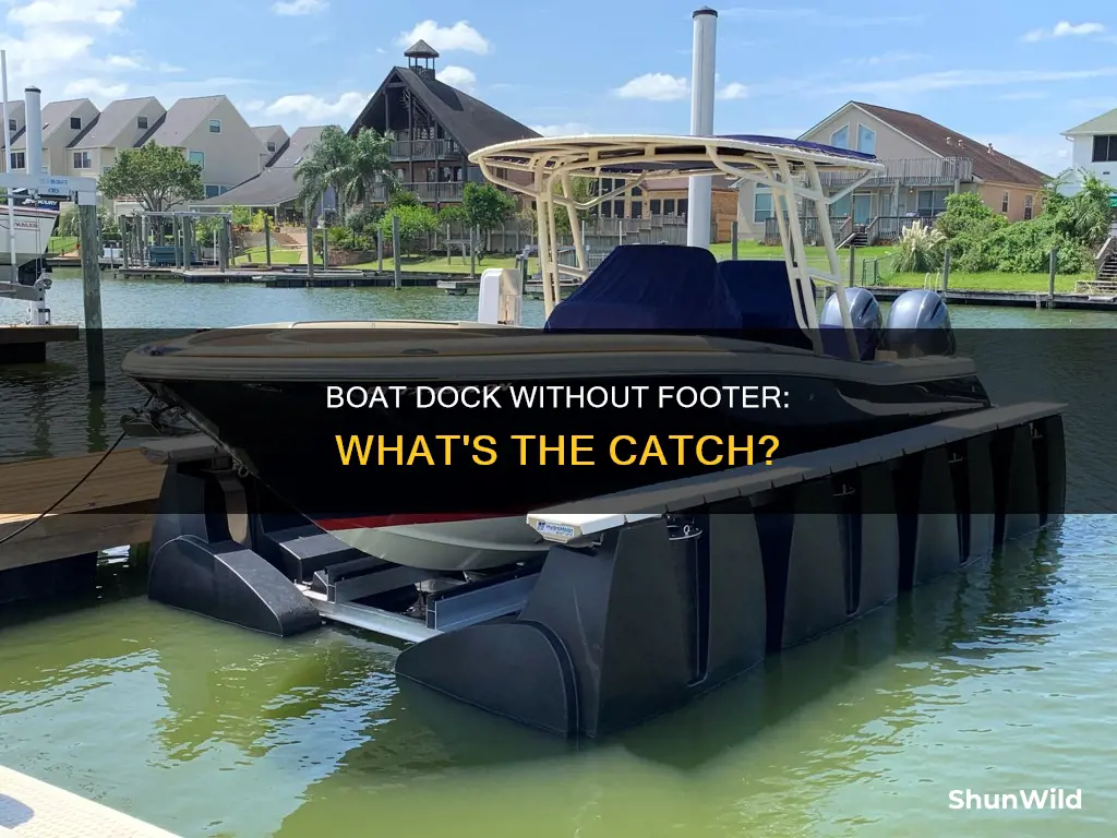 what is a boat dock with no footer