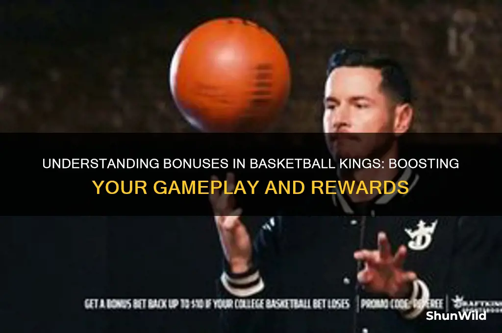 what is a bonus in basketball kings
