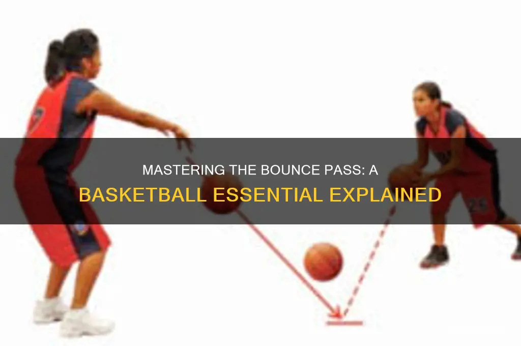 what is a bounce pass in basketball