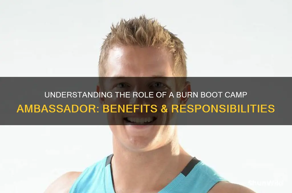 what is a burn boot camp ambassador