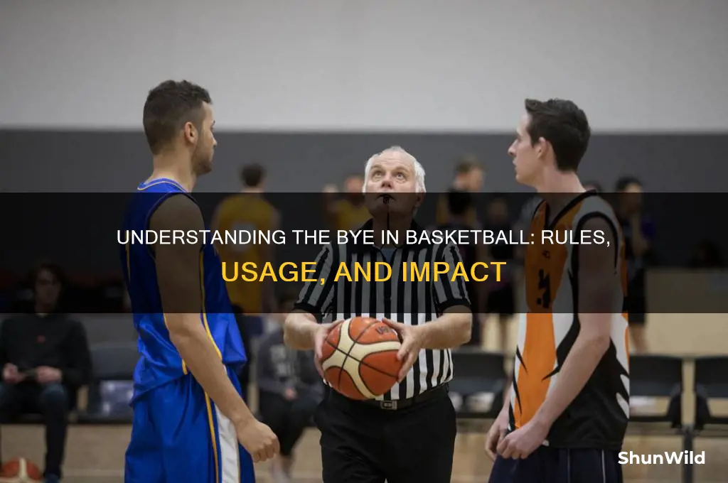 what is a bye in basketball