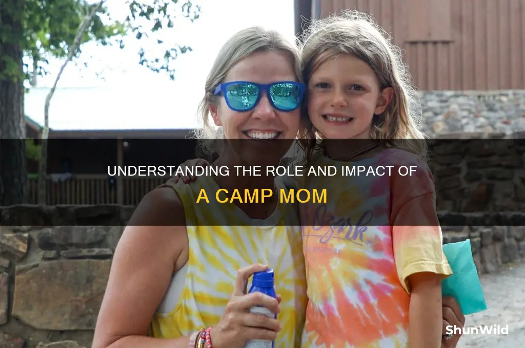 what is a camp mom