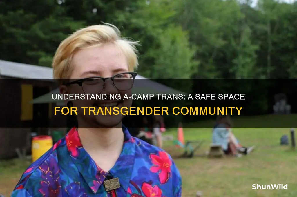 what is a-camp trans