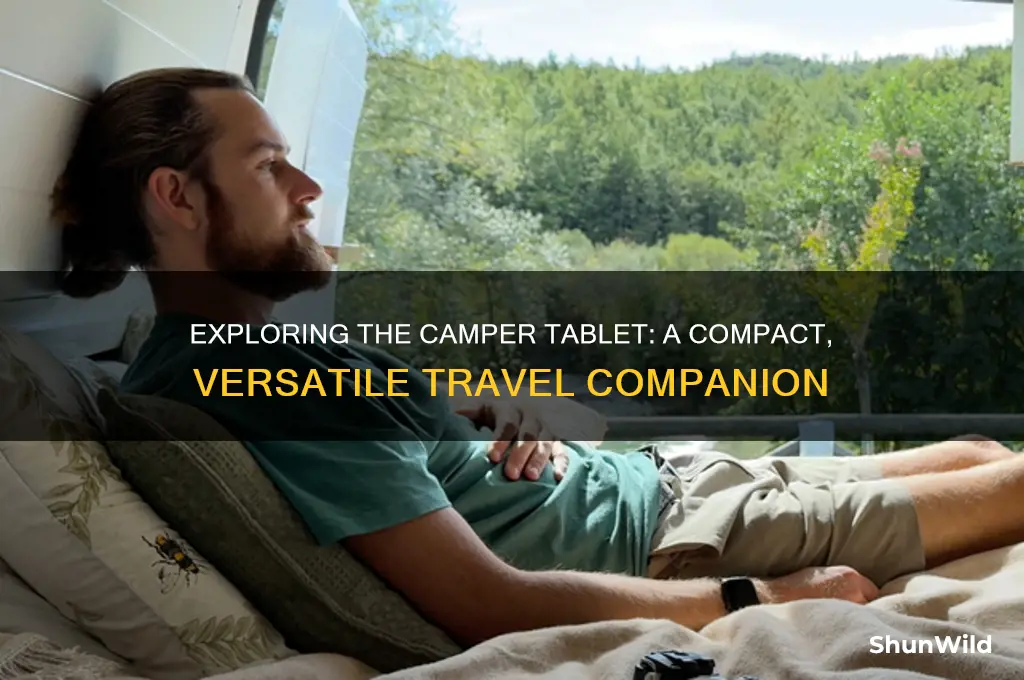 what is a camper tablet